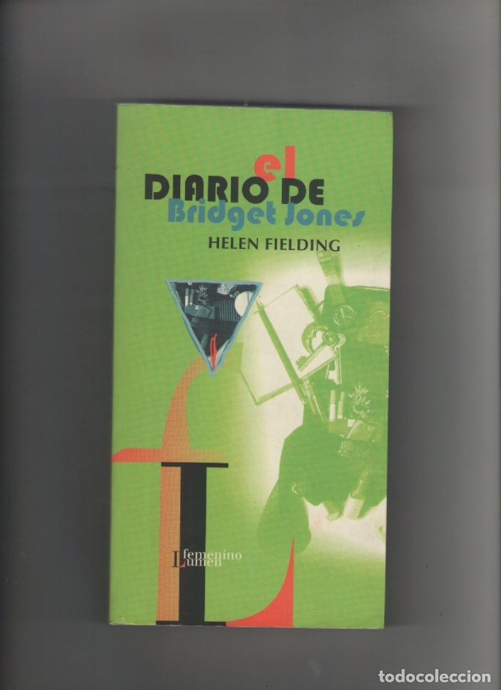 Libros de segunda mano: autor:HELEN FIELDING-EL DIARIO DE BRIDGET JONES. LUMEN-a&ntilde;o 1998-medidas 22 X 12 Cm-Tapa blanda