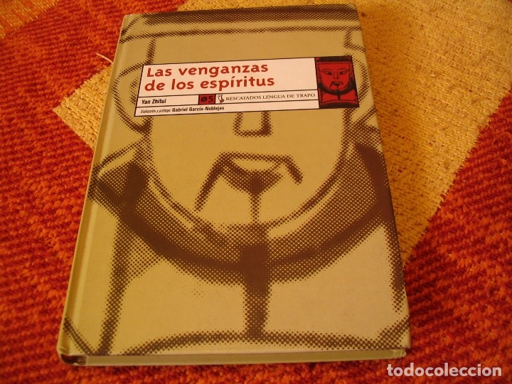 Libri di seconda mano: YAN ZHITUI LAS VENGANZAS DE LOS ESP&Iacute;RITUS 2002 RESCATADOS 150 p&aacute;ginas 369 gramos