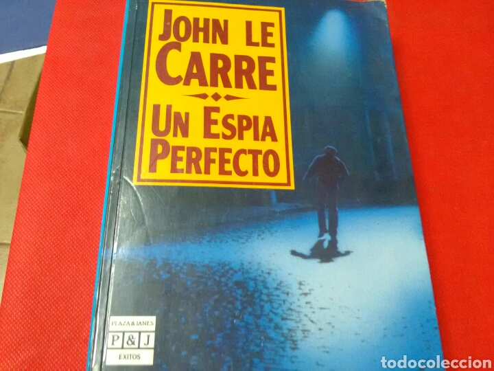 Libros de segunda mano: UN ESP&Iacute;A PERFECTO .John Le Carre Plaza & Jan&egrave;s