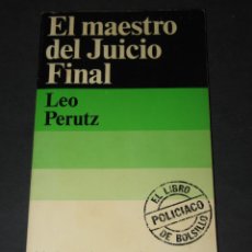 Libros de segunda mano: SSC NÚM. 49 EL MAESTRO DEL JUICIO FINAL - LEO PERUTZ - ALIANZA ED. - 1977. Lote 176850743