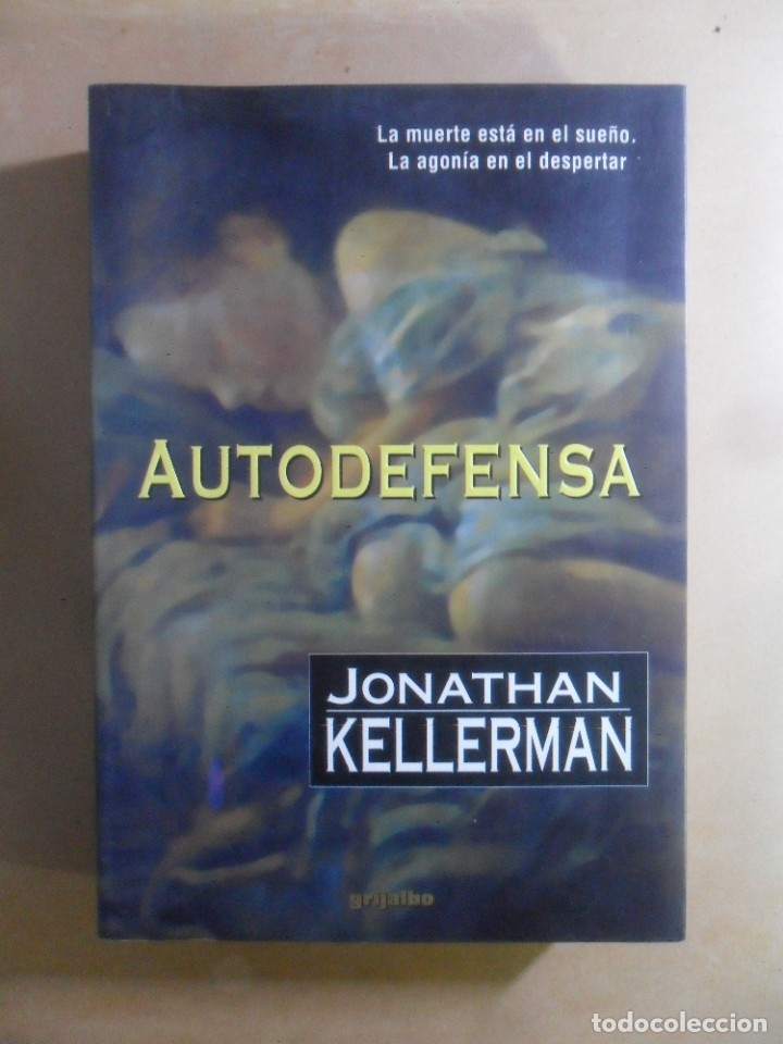 Libros de segunda mano: AUTODEFENSA - JONATHAN KELLERMAN - GRIJALBO - 1997 - Foto 1