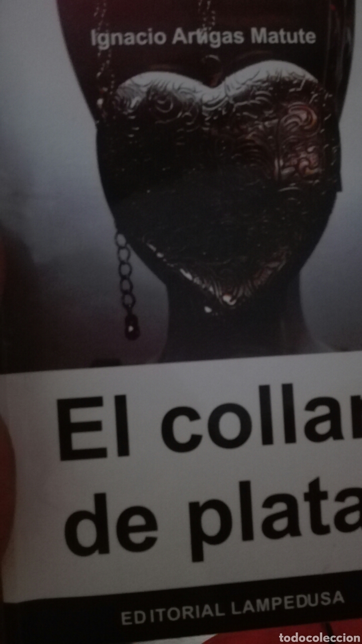 Second hand books: El collar de plata Ignacio Artigas Matute