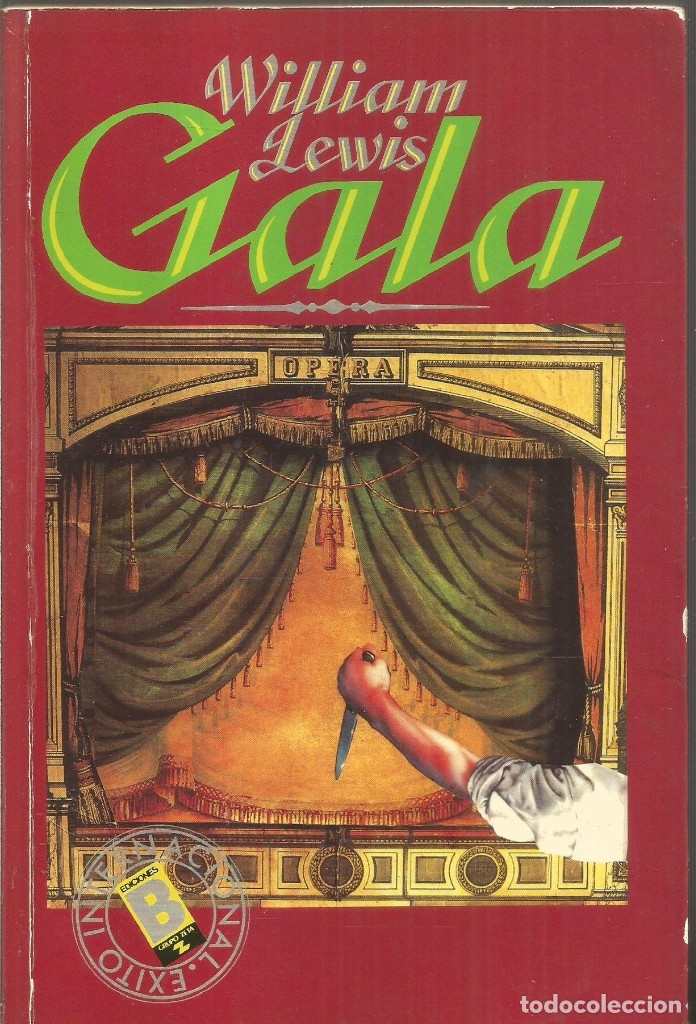 Libros de segunda mano: WILLIAM LEWIS. GALA. EDICIONES B - Foto 1