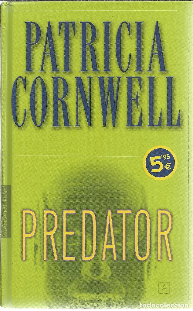 Libros de segunda mano: Patricia Cornwell-Predator.Zeta Bolsillo.2007.