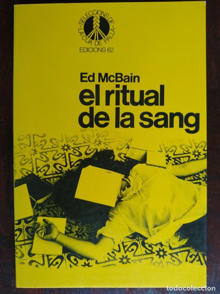 Libros de segunda mano: El ritual de la sang de Ed Mc bain Novel.la policiaca i d&acute;intriga del autor mecanoscrit del 2 origen