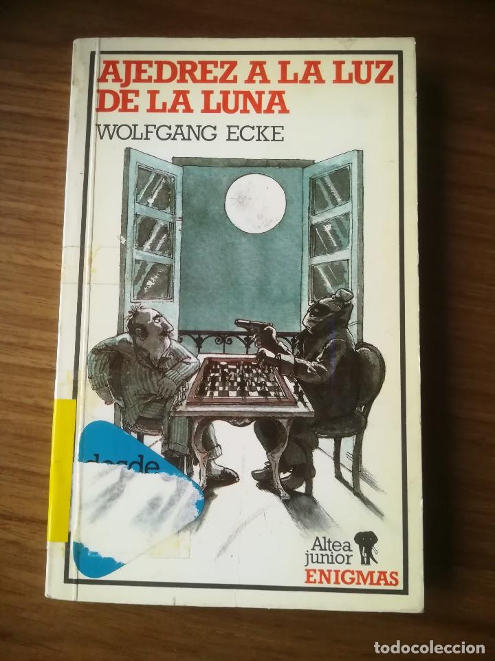 Gebrauchte B&uuml;cher: AJEDREZ A LA LUZ DE LA LUNA WOLFGANG ECKE ALTEA JUNIOR ENIGMAS 16