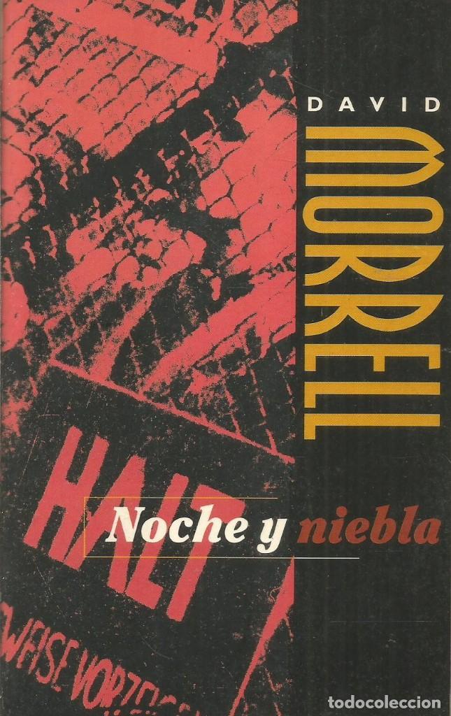 Libros de segunda mano: DAVID MORRELL. NOCHE Y NIEBLA. EDICIONES B - Foto 1