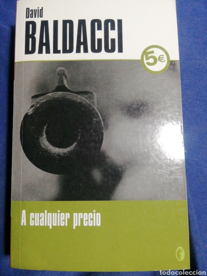 Libros de segunda mano: A CUALQUIER PRECIO. DAVID BALDACCI - Foto 1