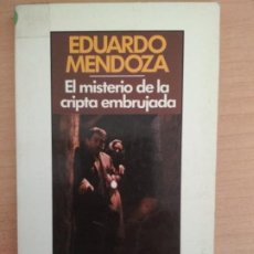 Libros de segunda mano: EDUARDO MENDOZA - EL MISTERIO DE LA CRIPTA EMBRUJADA