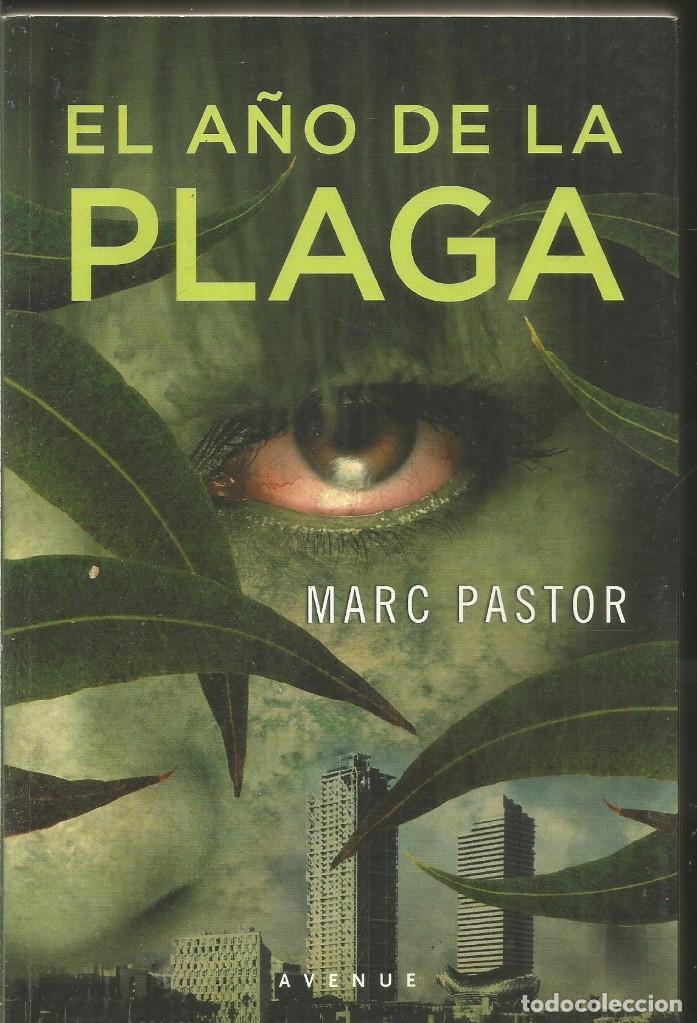 Libri di seconda mano: MARC PASTOR. EL A&Ntilde;O DE LA PLAGA. AVENUE