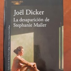 Libros de segunda mano: JOEL DICKER. LA DESAPARICIÓN DE STEPHANIE MAILER. Lote 187327670