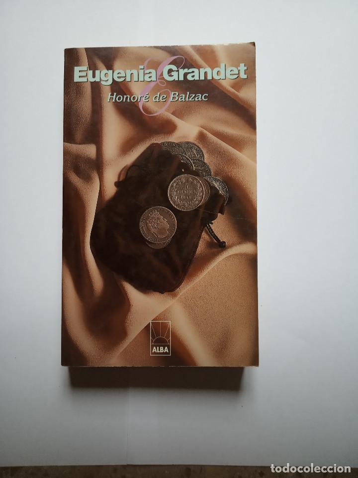 Libros de segunda mano: LIBRO HONORE DE BALZAC EUGENIA GANDET ALBA