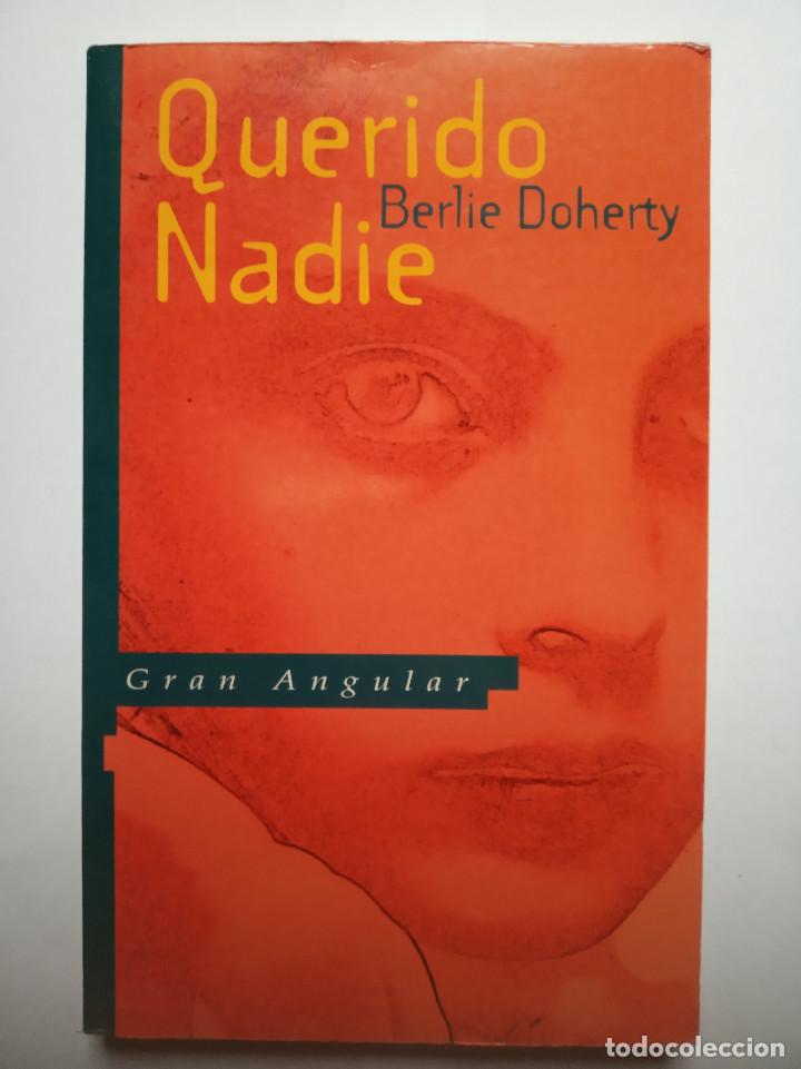 Libro Querido Nadie Berlie Doherty - Vendido En Venta Directa - 187513450