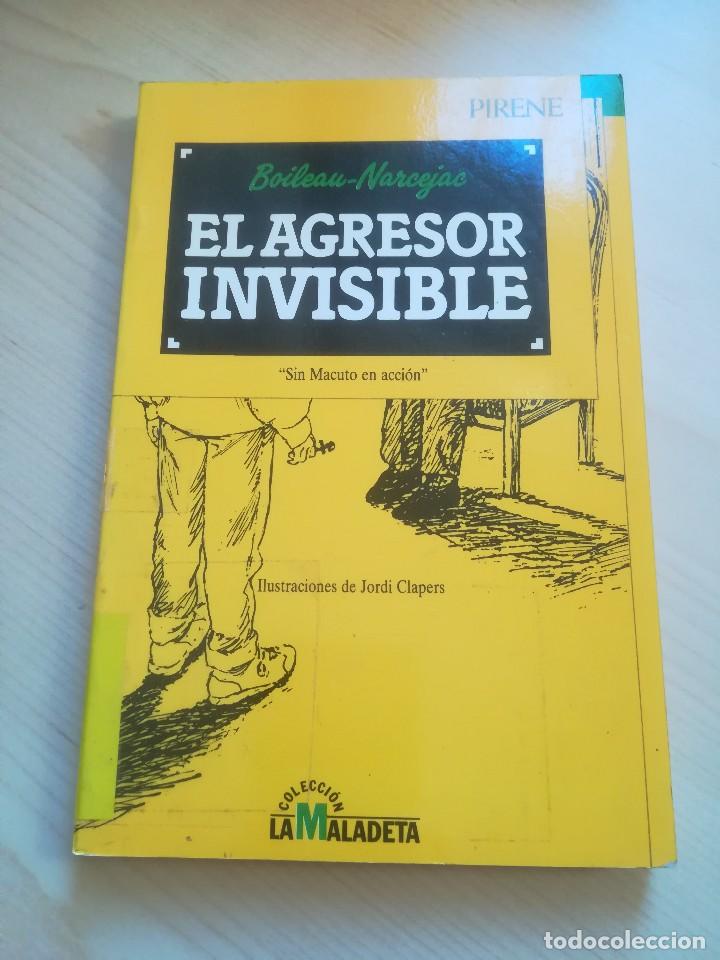Gebrauchte B&uuml;cher: EL AGRESOR INVISIBLE BOILEAU-MARCEJAC SIN MACUTO EN ACCION COLECCION LA MALADETA PIRENE 1988