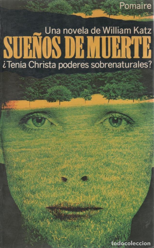 Libros de segunda mano: Sue&ntilde;os de muerte. William Katz - Foto 1