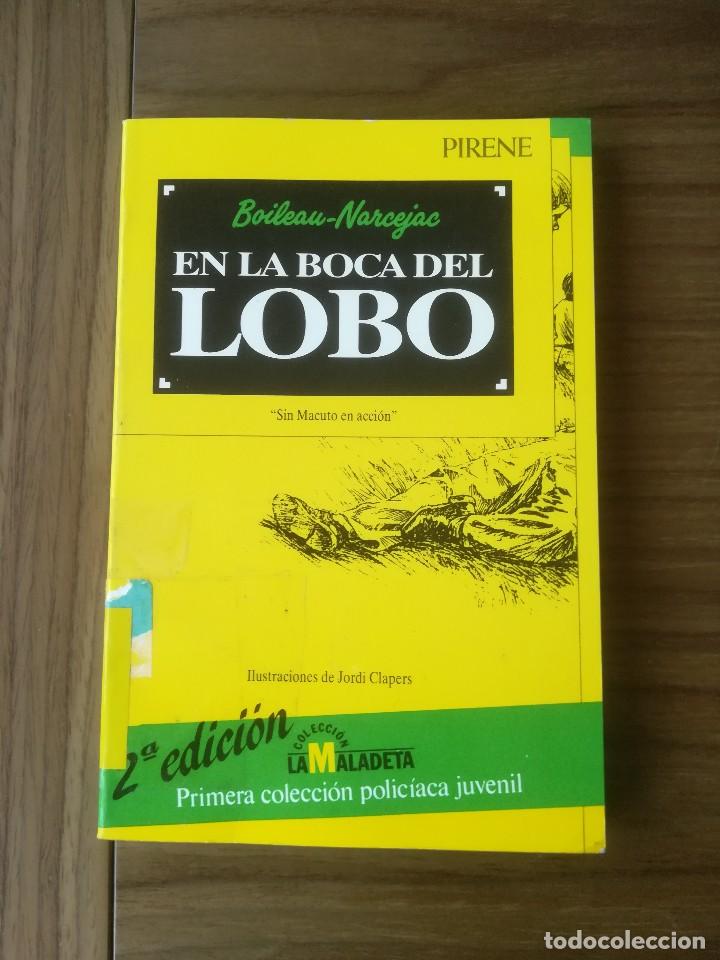 Gebrauchte B&uuml;cher: EN LA BOCA DEL LOBO SIN MACUTO EN ACCION BOILEAU-NARCEJAC ED. PIRENE 1989