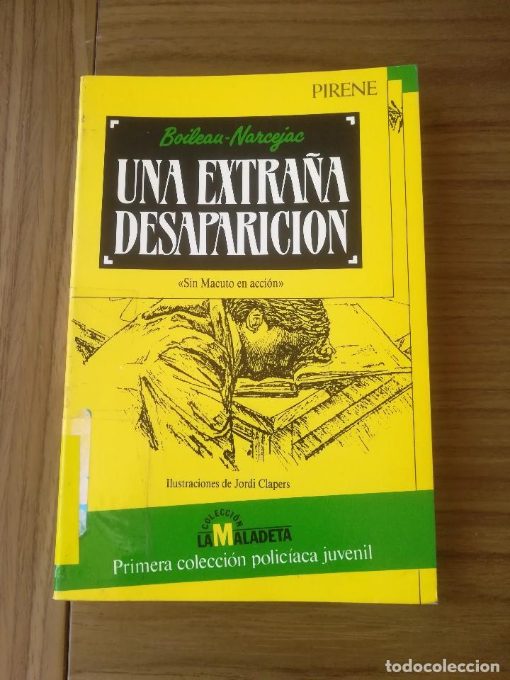 Gebrauchte B&uuml;cher: UNA EXTRA&Ntilde;A DESAPARICION SIN MACUTO EN ACCION BOILEAU-NARCEJAC ED. PIRENE 1988