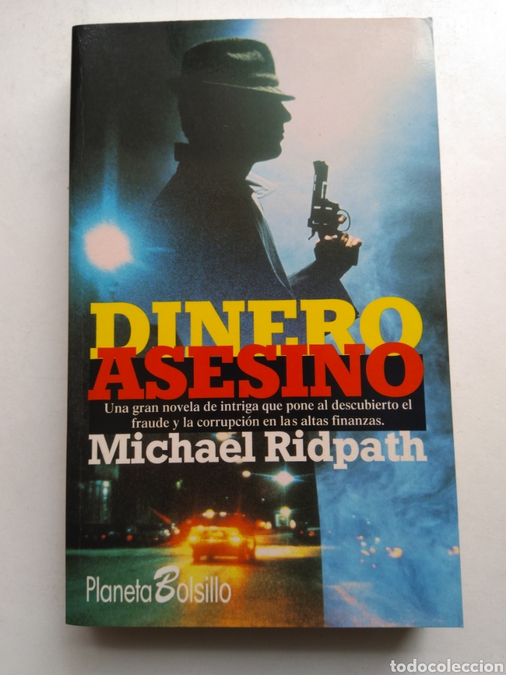 Libros de segunda mano: DINERO ASESINO/MICHAEL RIDPATH - Foto 1