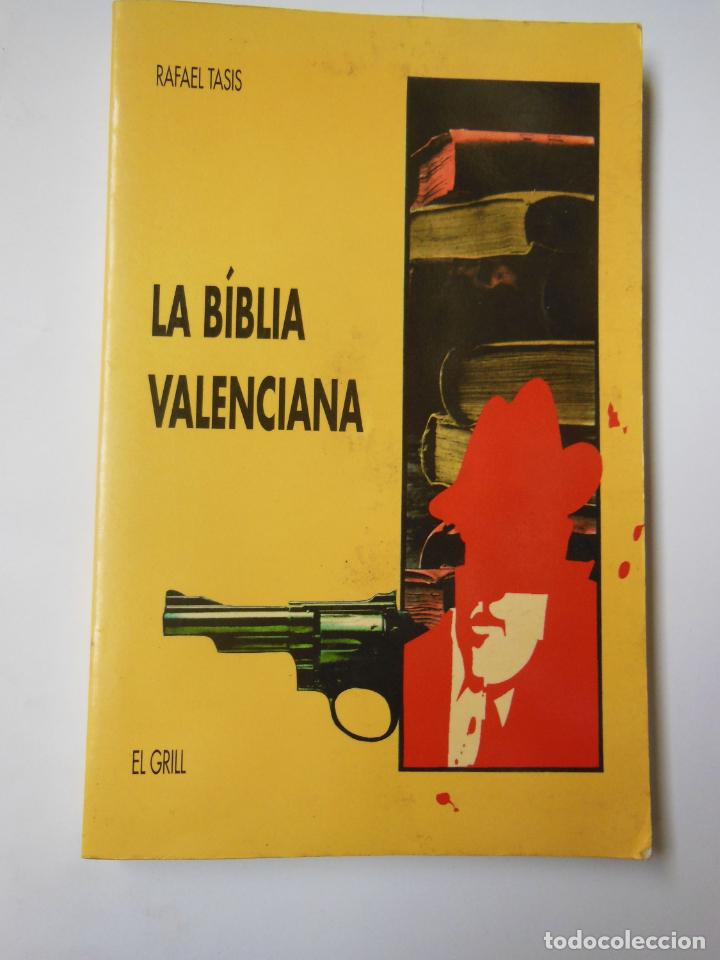 Livros em segunda m&atilde;o: LA B&Iacute;BLIA VALENCIANA. TASIS Rafael. 1994