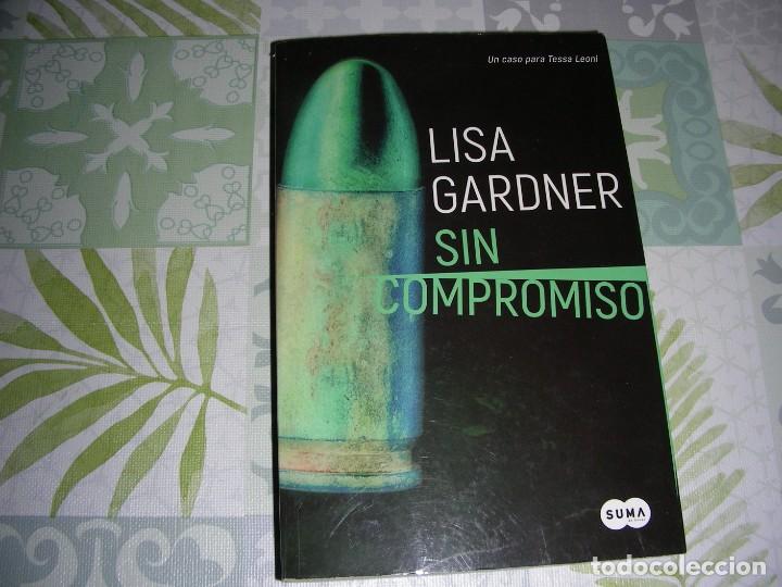 Libros de segunda mano: SIN COMPROMISO , LISA GARDNER - Foto 1