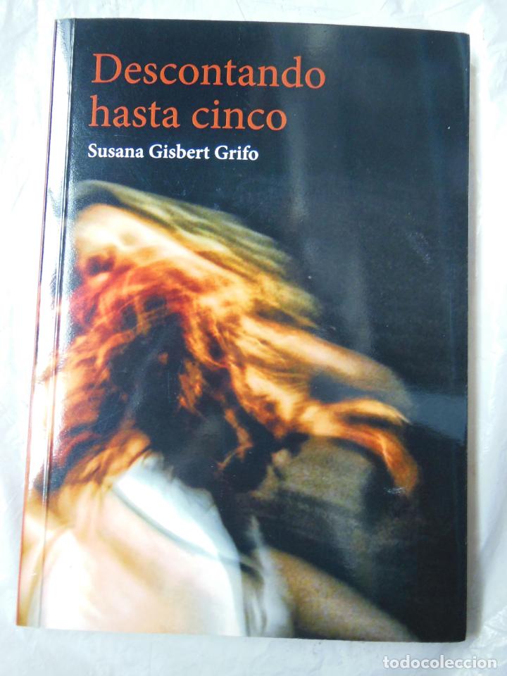 Libri di seconda mano: DESCONTANDO HASTA CINCO. GISBERT GRIFO Susana. 2017