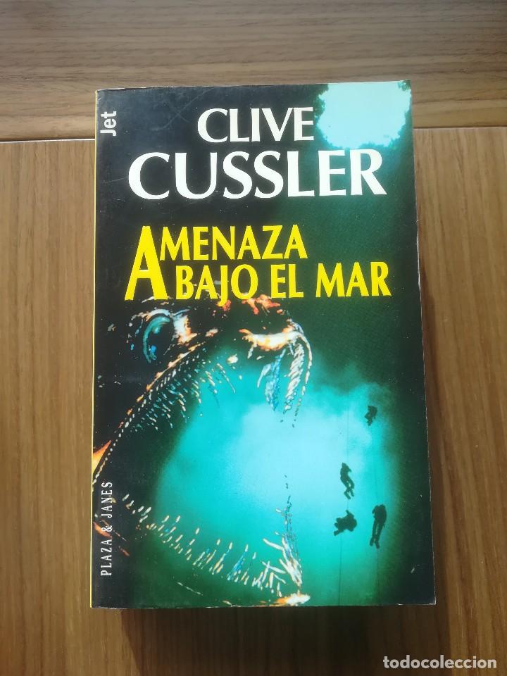 Gebrauchte B&uuml;cher: AMENAZA BAJO EL MAR CLIVE CUSSLER -PLAZA & JANES 1998-