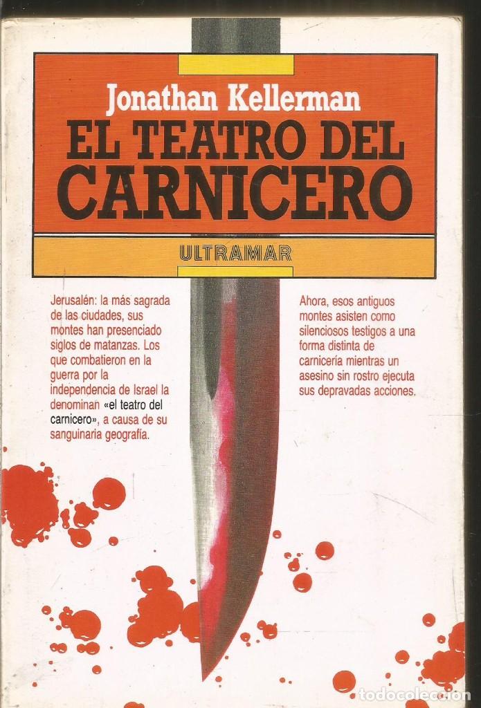 Libros de segunda mano: JONATHAN KELLERMAN. EL TEATRO DEL CARNICERO. ULTRAMAR - Foto 1