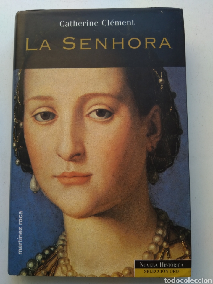 Libros de segunda mano: LA SENHORA/CATHERINE CLEMENT - Foto 1