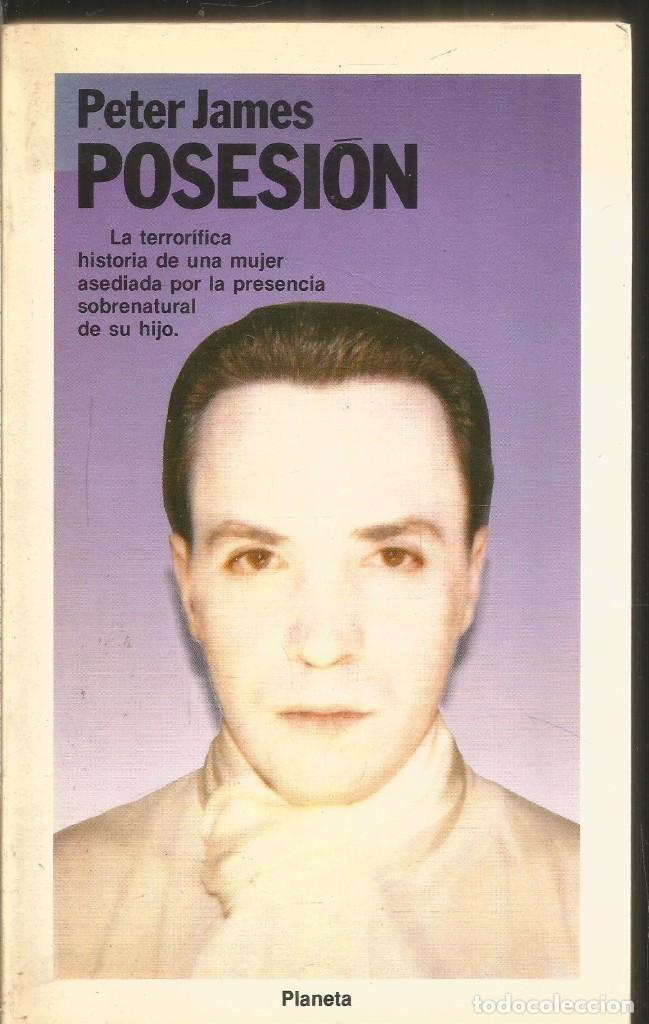 Libros de segunda mano: PETER JAMES. POSESION. PLANETA - Foto 1