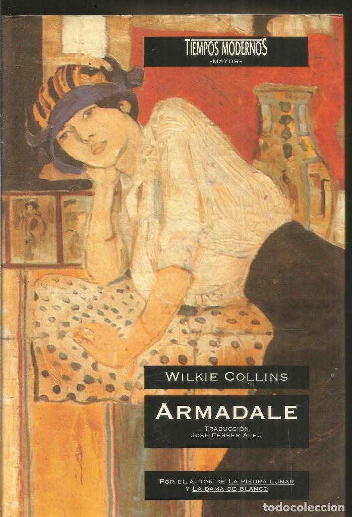 Wilkie Collins. Armadale. Ediciones B. Primera - Vendido En Venta ...