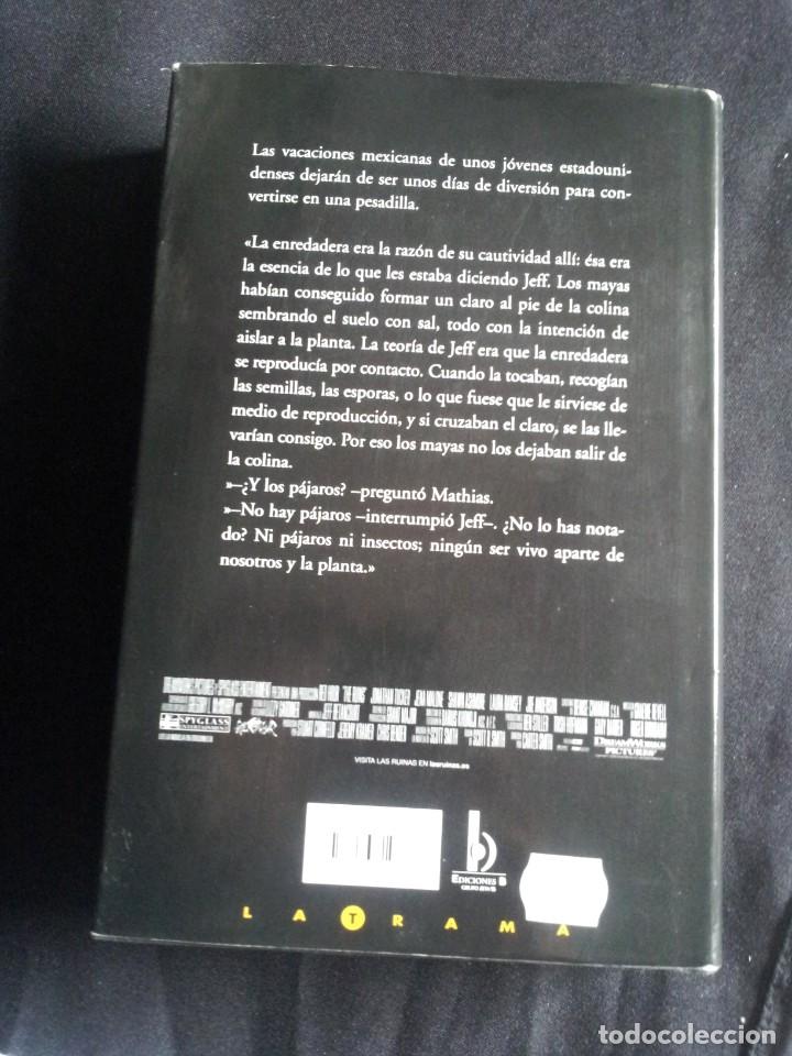 Libros de segunda mano: SCOTT SMITH - LAS RUINAS - EDICIONES B 2007 - Foto 2