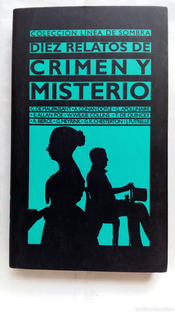 Libri di seconda mano: Diez relatos de crimen y misterio. Varios autores.