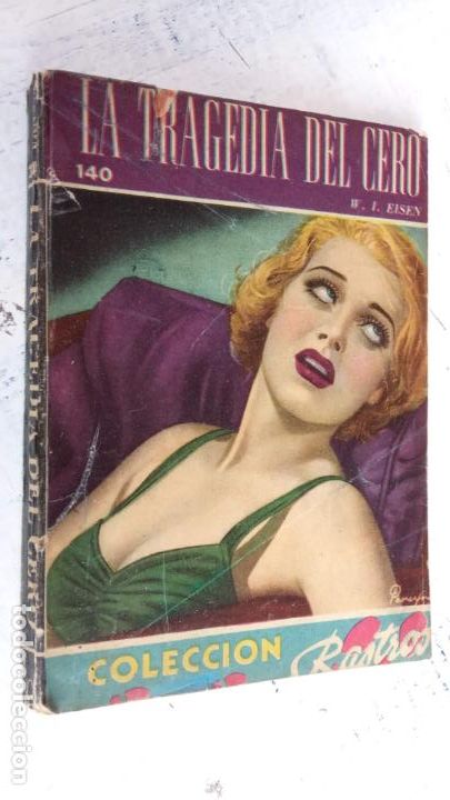 Libros de segunda mano: COLECCI&Oacute;N RASTROS N&ordm; 140 - LA TRAGEDIA DEL CERO - W. I. EISEN - 1952 ACME AGENCY