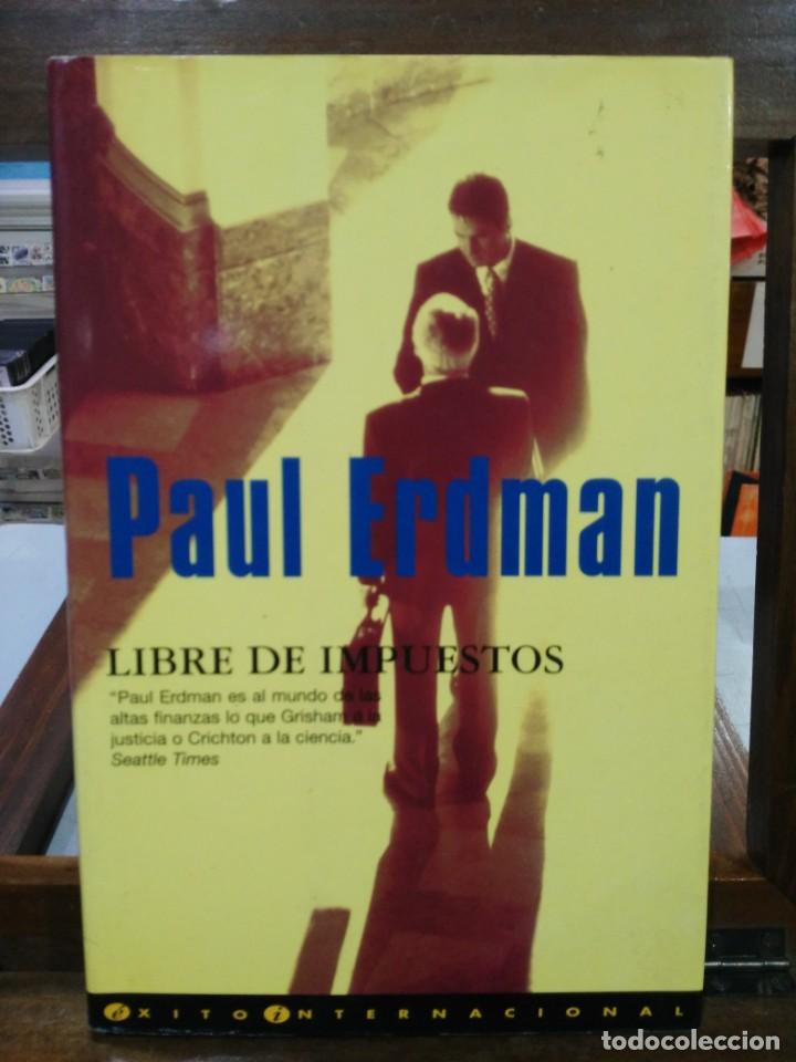 Libros de segunda mano: Paul Erdman - Libre de impuestos - Ediciones B. - Foto 1