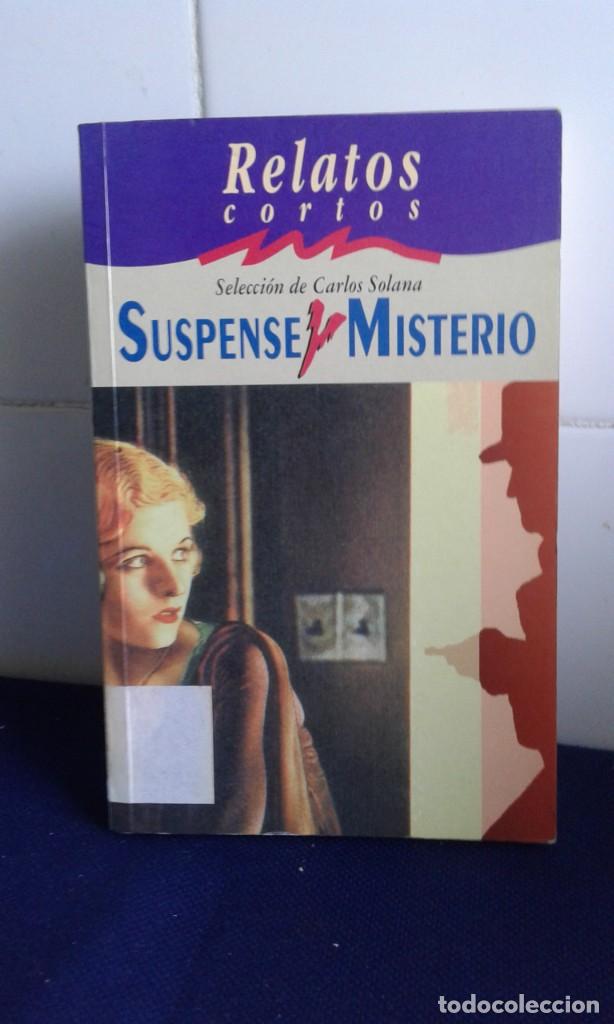 Libros de segunda mano: RELATOS CORTOS, SELECCI&Oacute;N DE CARLOS SOLANA, SUSPENSE Y MISTERIO