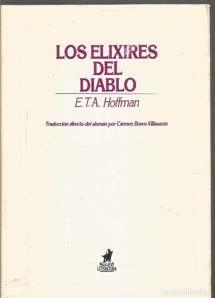 e.t.a. hoffmann. los elixires del diablo. masca - Comprar Libros de