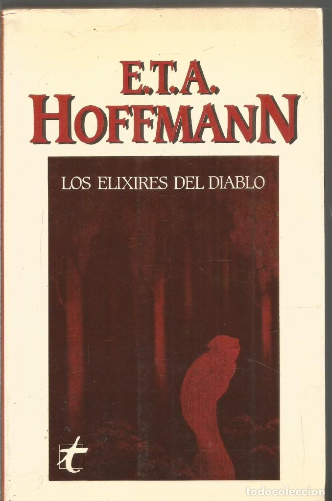 e.t.a. hoffmann. los elixires del diablo. taifa - Comprar Libros de