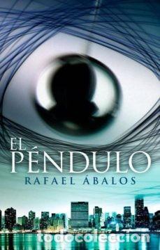 Libros de segunda mano: EL P&eacute;ndulo. Rafael &Aacute;balos - Foto 1