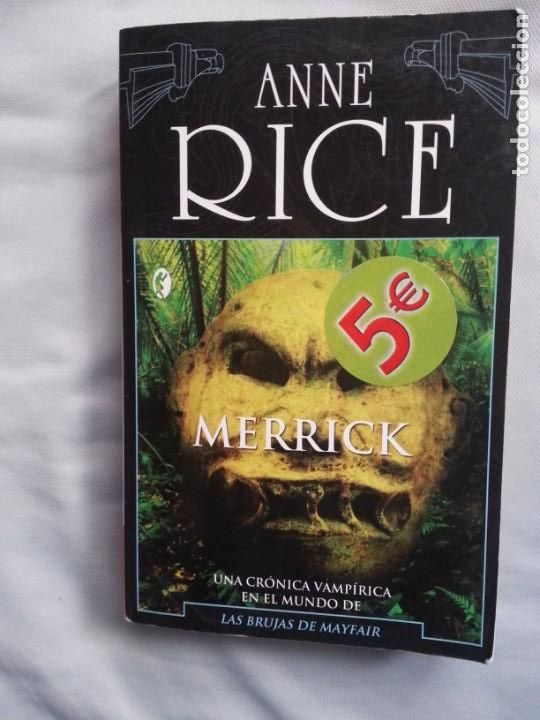 Libros de segunda mano: MERRICK - ANNE RICE - Foto 1