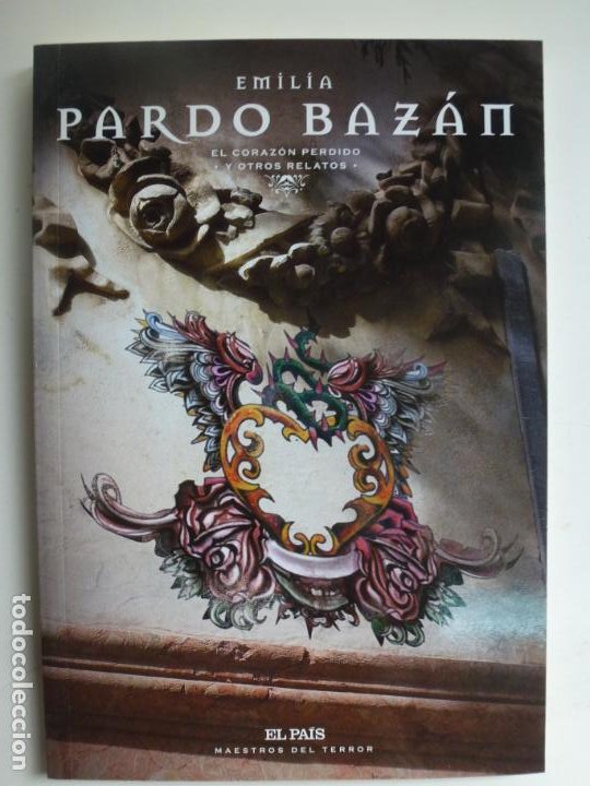 El Corazón Perdido Y Otros Relatos Emilia Pard Vendido En Venta Directa 211695534 4444