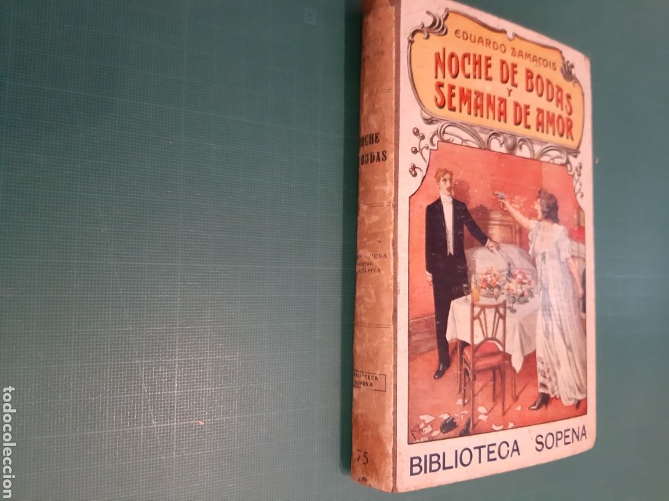 Gebrauchte B&uuml;cher: SOPE&Ntilde;A EDUARDO ZAMACOIS NOCHE DE BODAS Y SEMANA DE AMOR