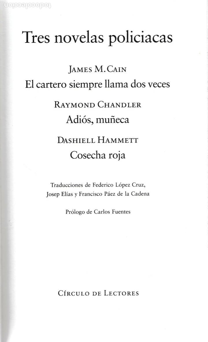 Libros de segunda mano: Tres novelas polic&iacute;acas : El cartero siempre llama dos veces; Adi&oacute;s mu&ntilde;eca ; Cosecha Roja