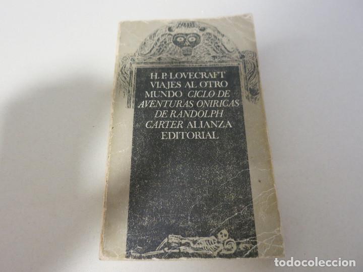 Libros de segunda mano: TERROR H P LOVECRAFT VIAJES AL MUNDO MUNDO