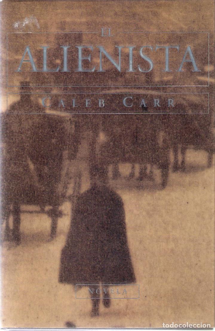 Libros de segunda mano: EL ALIENISTA - CALEB CARR - Foto 1