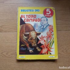 Libros de segunda mano: BIBLIOTECA ORO EL TORO CAMPEON DE REX STOUT. Lote 218640855