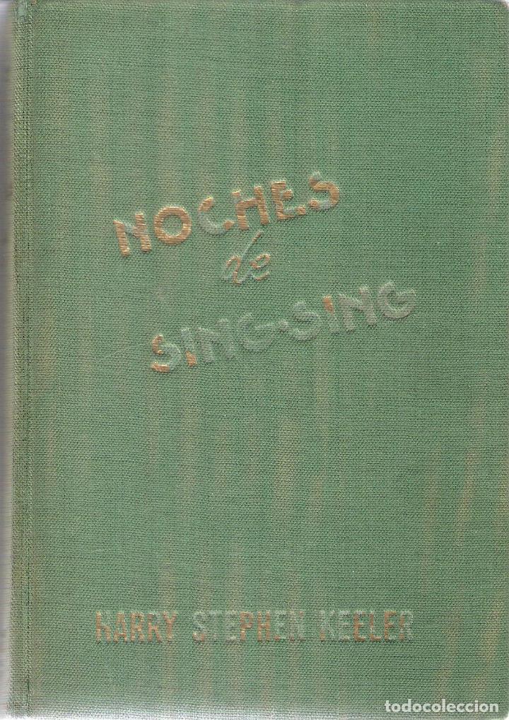 Libros de segunda mano: NOCHES DE SING-SING - STEPHEN KEELER - Foto 1