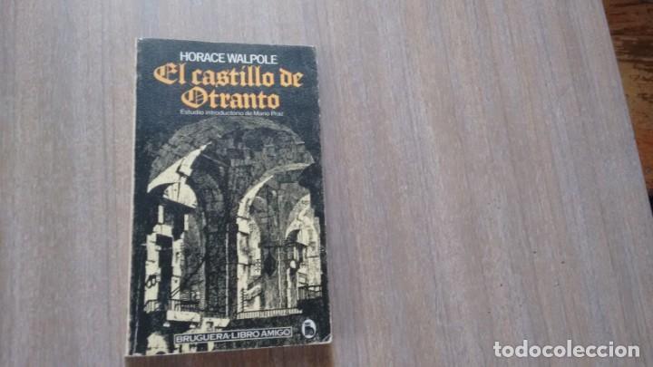 Libros de segunda mano: HORACE WALPOLE - EL CASTILLO DE OTRANTO - Foto 1