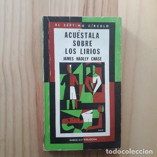 Livros em segunda m&atilde;o: ACU&Eacute;STATE SOBRE LOS LIRIOS - JAMES HADLEY CHASE