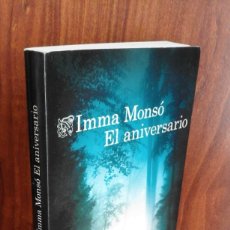 Libros de segunda mano: INMA MONSÓ - EL ANIVERSARIO - DESTINO 2016. Lote 221628403