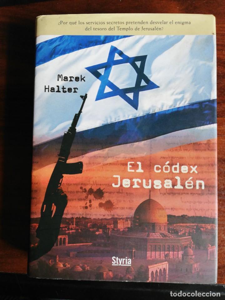Libros de segunda mano: EL C&Oacute;DEX JERUSAL&Eacute;N. MAREK HALTER. 1&ordf; EDICI&Oacute;N, 2006 - Foto 1